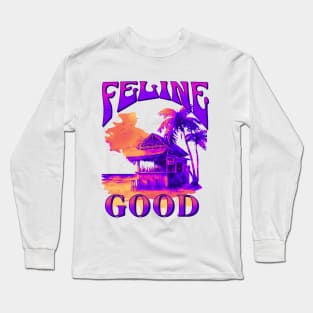 Feeling Good Long Sleeve T-Shirt